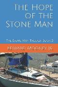 The Hope of the Stone Man