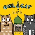 Owl & Cat: Islam Is...