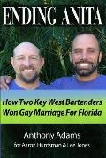 Ending Anita How Two Key West Bartenders Won Gay Marriage for Florida