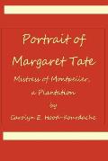 Portrait of Margaret Tate, Mistress of Montpelier, a Plantation: Widow and Relic of William Theophilus Powell