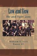 Low and Slow: Fly and Fight Laos