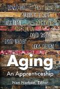 Aging An Apprenticeship