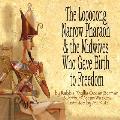 The Looooong Narrow Pharaoh & the Midwives Who Gave Birth to Freedom
