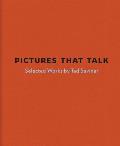 Pictures That Talk: Selected Works by Tad Savinar