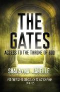 The Gates: Access to the Throne of God!