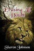 Erasing All Doubt: Alpha's Rule: In the Beginning Book 0.5