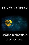 Healing Toolbox Plus: A to Z Workshop