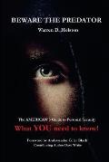 Beware The Predator: The American's Guide to Personal Security