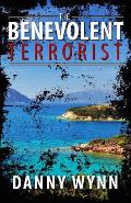 The Benevolent Terrorist