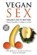 Vegan Sex Vegans Do It Better
