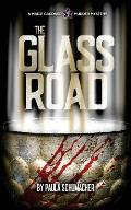 The Glass Road: A Marie Gardner Mystery