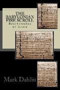 The Babylonian Fire Scroll: Brushstrokes of God's Grace