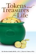 Tokens and Treasures for Life