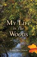 My Life in the Woods