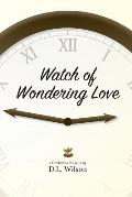 Watch of Wondering Love