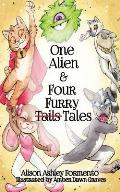 One Alien & Four Furry (Tails) Tales