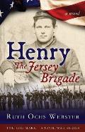 Henry: The Jersey Brigade