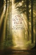 On Love's Path: New Versions of Rumi, Kabir, & Hafiz