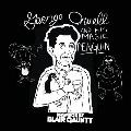 George Orwell and His Magic Penguin: Drawings by Blair Gauntt (expanded)