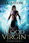 Blood Virgin: The Hazing (Volume I)