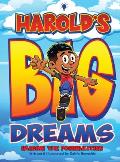 Harold's Big Dreams