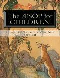 The Aesop for Children: Story and D'Nealian Copwork Book, Volume II