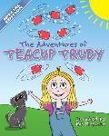 Teacup Trudy Volume 1 Special Edition: The Adventures of Teacup Trudy