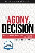The Agony of Decision: Mental Readiness and Leadership in a Crisis