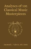 Analyses of 101 Classical Music Masterpieces