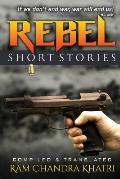 Rebel: Short Stories