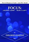 Focus: Creating Career + Brand Clarity, 2nd Edition