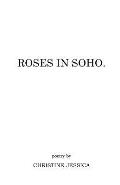Roses in Soho