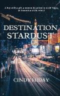 Destination Stardust