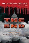 The End: The Book: Part Two:: You Have Been Warned!