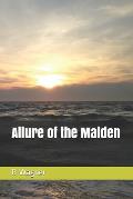 Allure of the Maiden