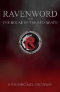 Ravenword And The House Of The Red Death
