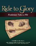 Ride to Glory: Evolution Takes a Hit