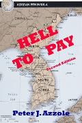 Hell To Pay: A Korean Conflict Novel: a Navy Pilot's Life-changing Adventure