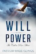Will Power: The Call to Rise Above
