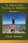 Sir Fob W. Pot's Journey to Katahdin, Volume 2