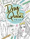 Drag Queens of the South: A Coloring Book