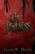 Into Darkness