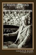 Recollections of a Museum Collector