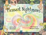 Pleasant Nightmares!