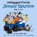 Jetway Reunion: Book Two in the Jetlagged Comic Collection