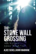 The Stone Wall Crossing: Abby Whittier's Journey Through Time