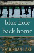 Blue Hole Back Home