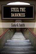 Steel The Darkness