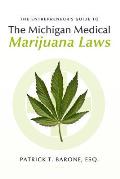 Entrepreneur's Guide to Michigan Medical Marijuana Laws