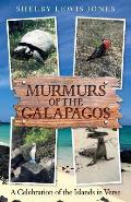Murmurs of the Galapagos: A Celebration of the Islands in Verse